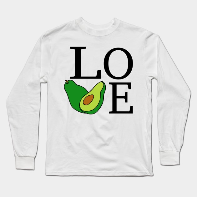 For the love of avocado Long Sleeve T-Shirt by shellTs